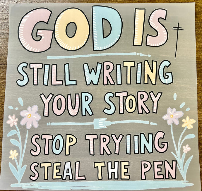 God is still writing your story