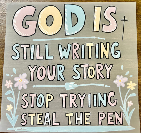 God is still writing your story