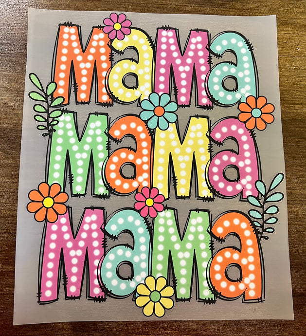 Mama Mama Mama Flowers