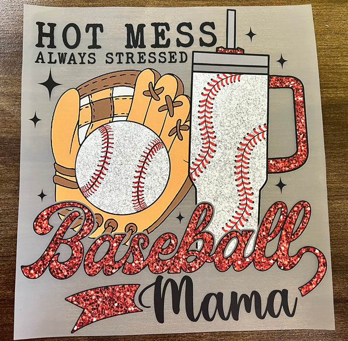 Hot mess Always stressed Baseball Mama